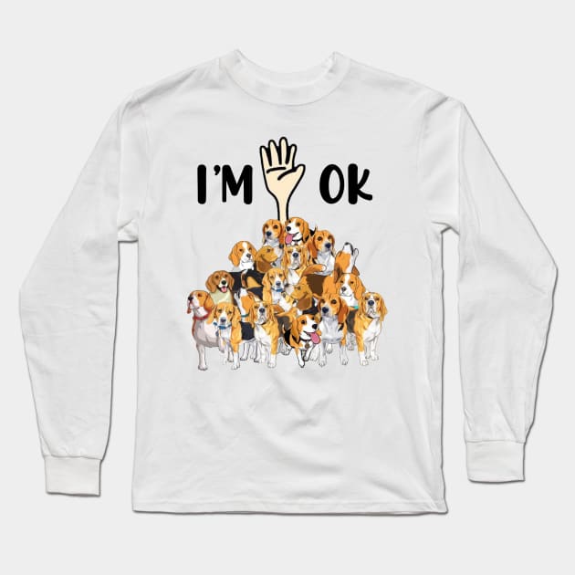 Full Of Dogs I'm OK Long Sleeve T-Shirt by Jenna Lyannion